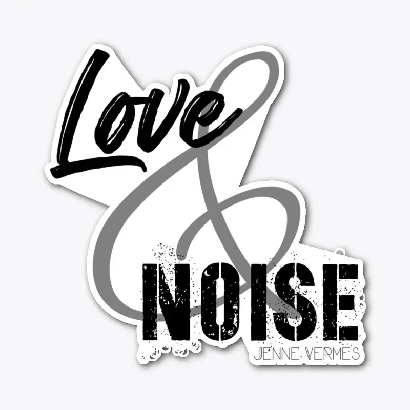 Love & Noise - Jenne Vermes